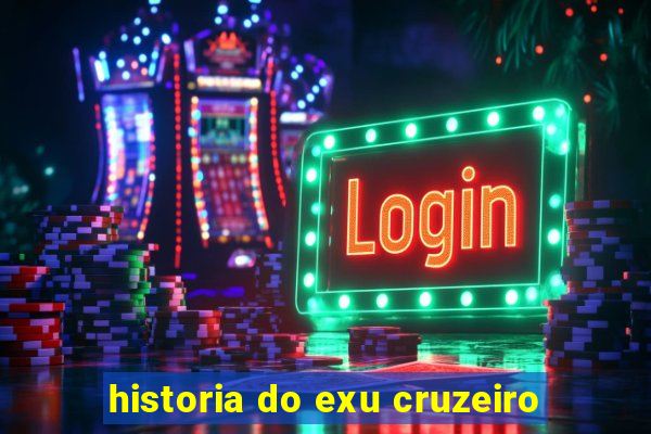 historia do exu cruzeiro